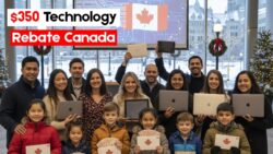 Canada Launches $350 Technology Rebate for Low-Income Families: Apply Before 15 December