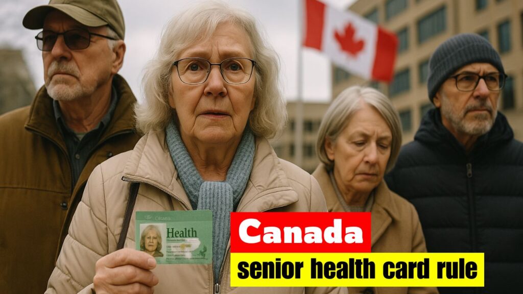 Canada New Senior Health Card Rule Start